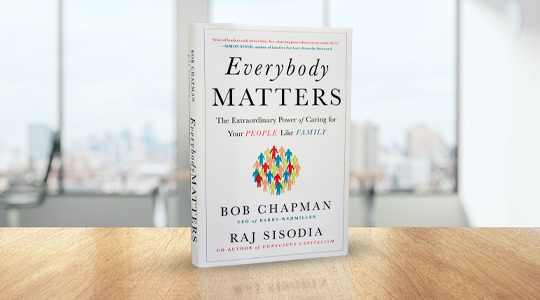 Todo el mundo importa por Bob Chapman y Raj Sisodia